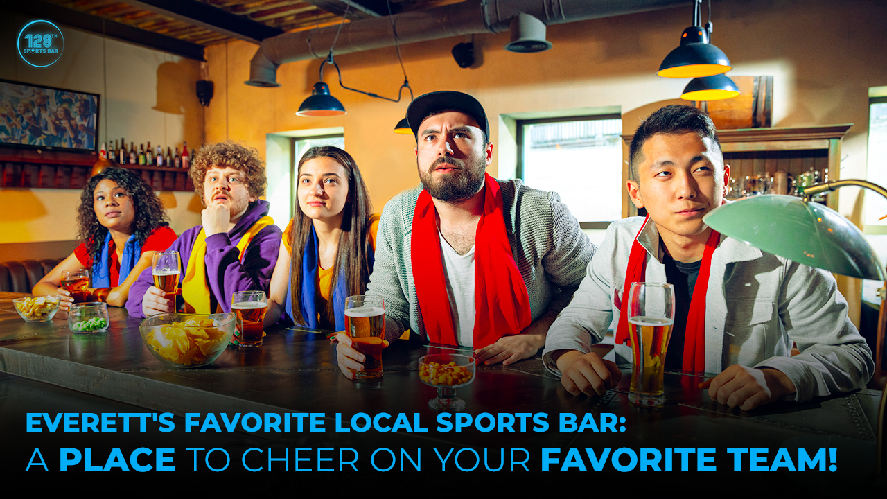 Everett's Favorite Local Sports Bar: A Place to Cheer On Your Favorite Team!