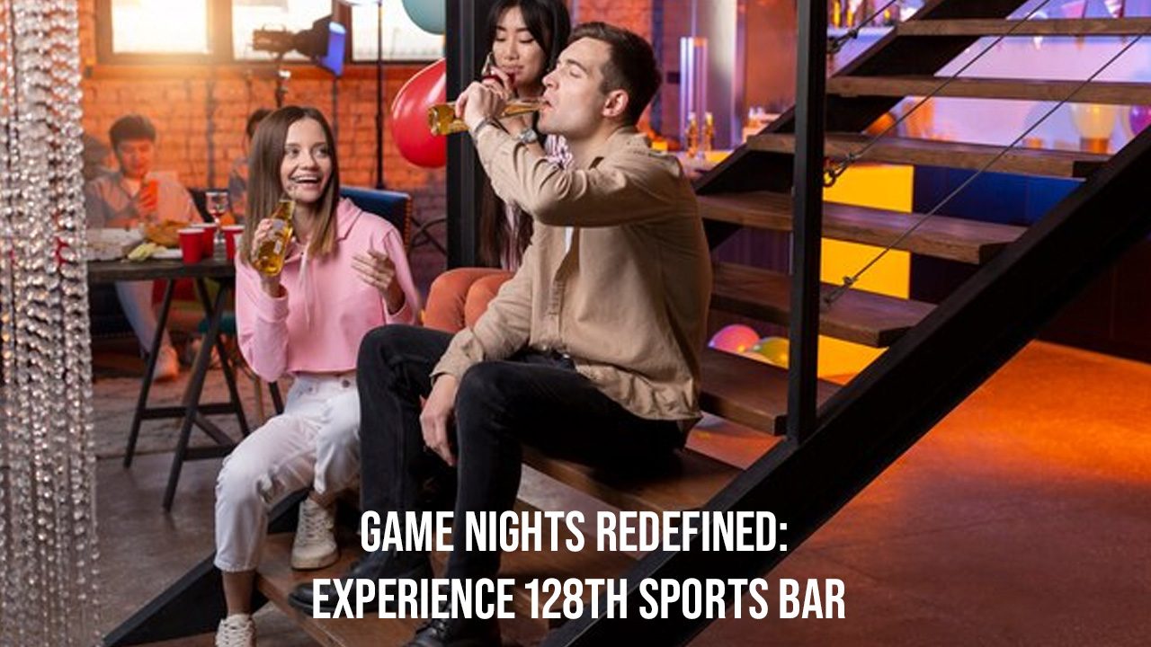 Game Nights Redefined-Experience 128th Sports Bar1