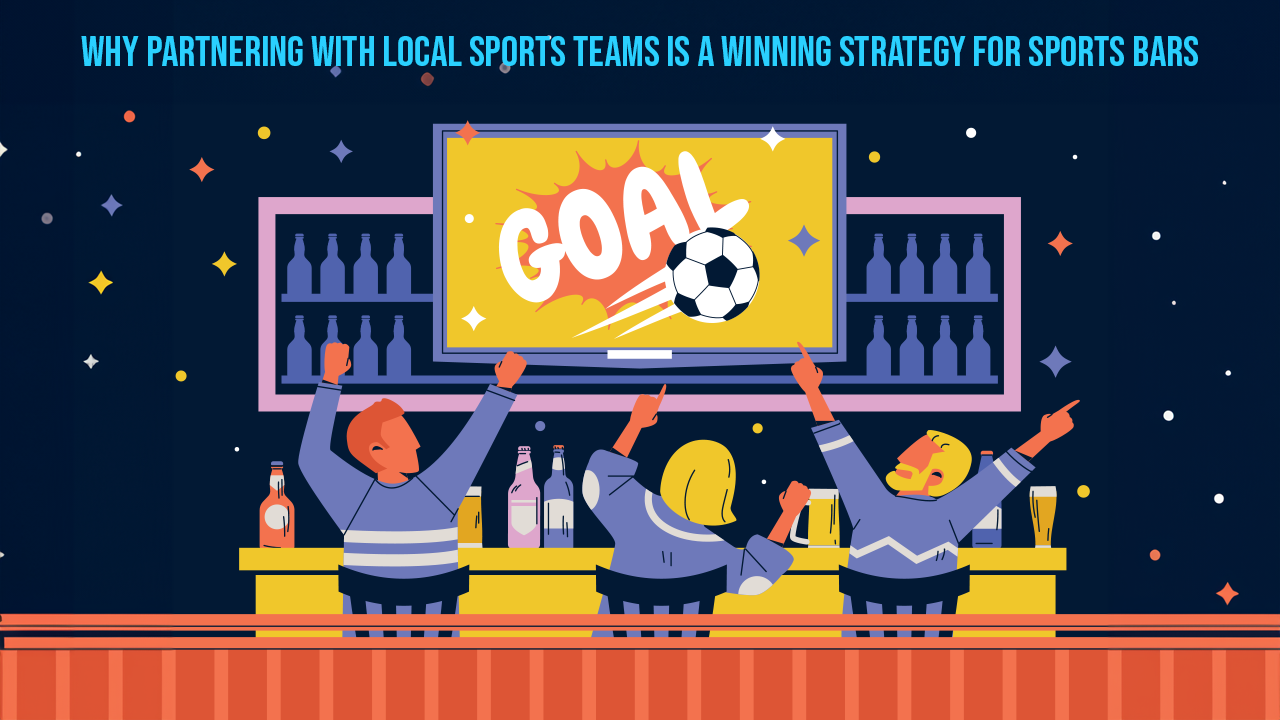 Why Partnering with Local Sports Teams is a Winning Strategy for Sports Bars blog